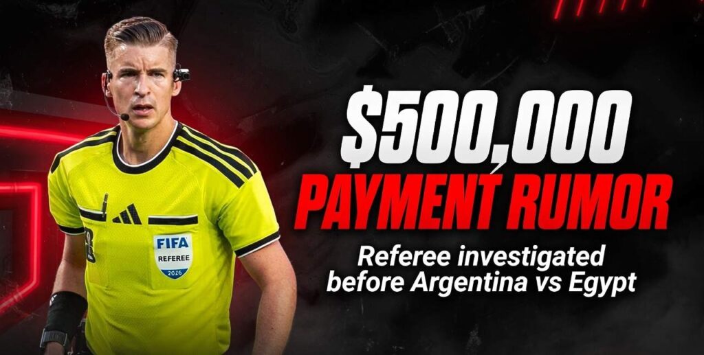 Referee François Letexier Rumored to Have Received $500k Before Argentina vs Egypt