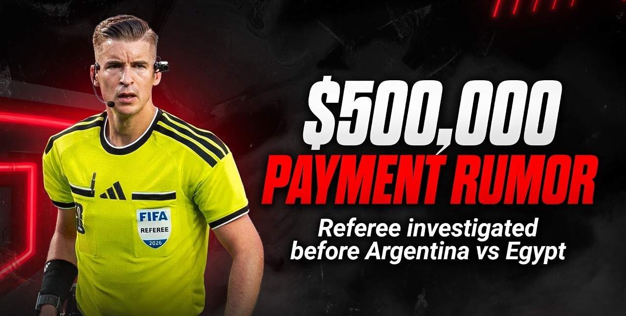 Referee François Letexier Rumored to Have Received $500k Before Argentina vs Egypt