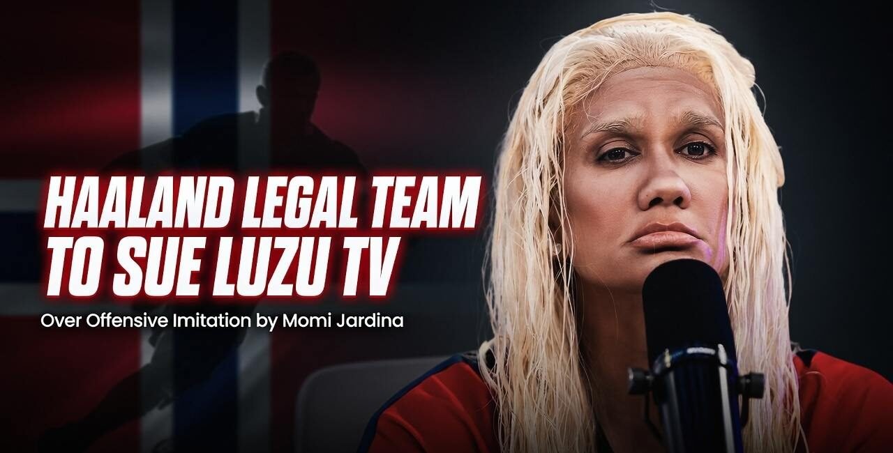 Haaland Legal Team to Sue Luzu TV Over Offensive Imitation by Momi Giardina