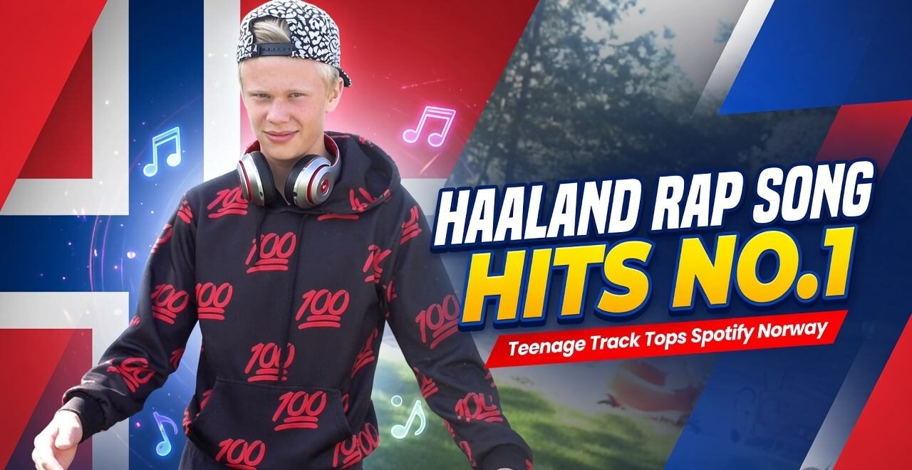 Erling Haaland’s Teenage Rap Song Hits No. 1 on Spotify in Norway