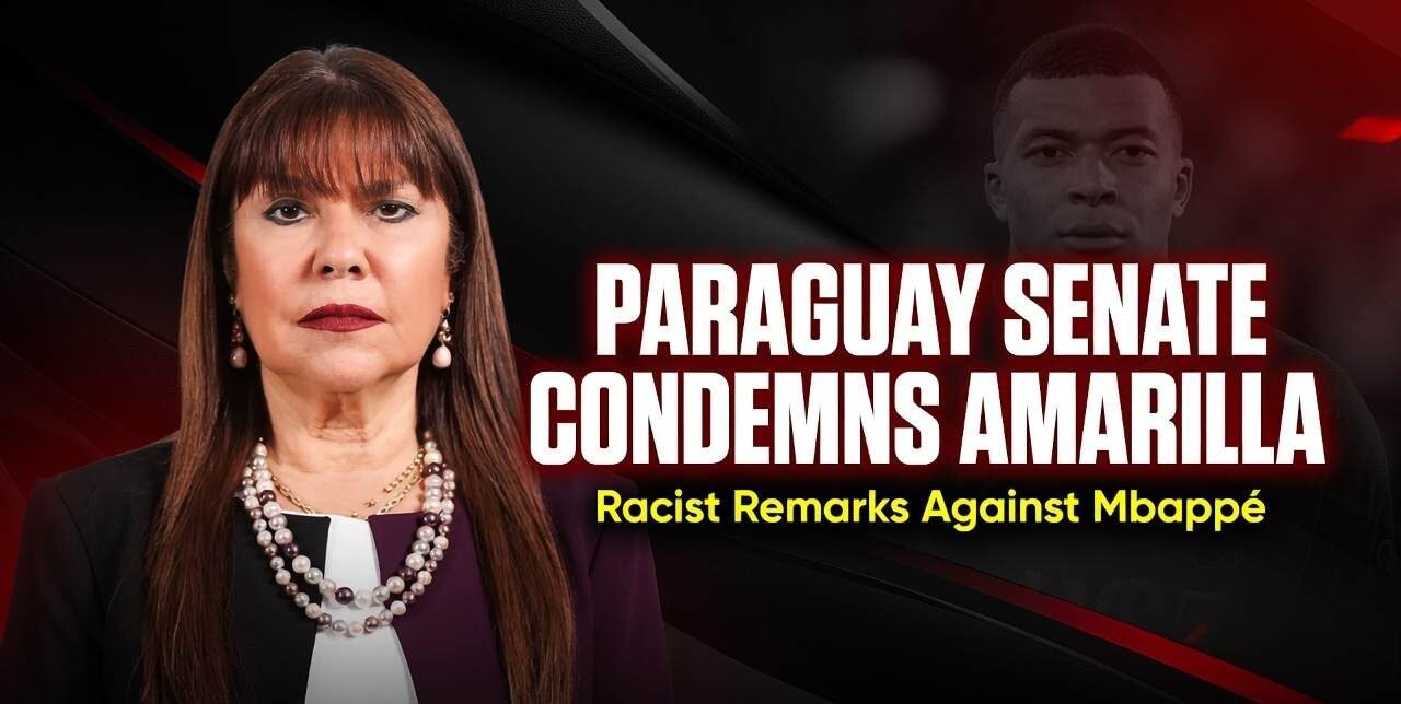 Paraguay Senate Condemns Celeste Amarilla’s Racist Remarks Against Mbappé