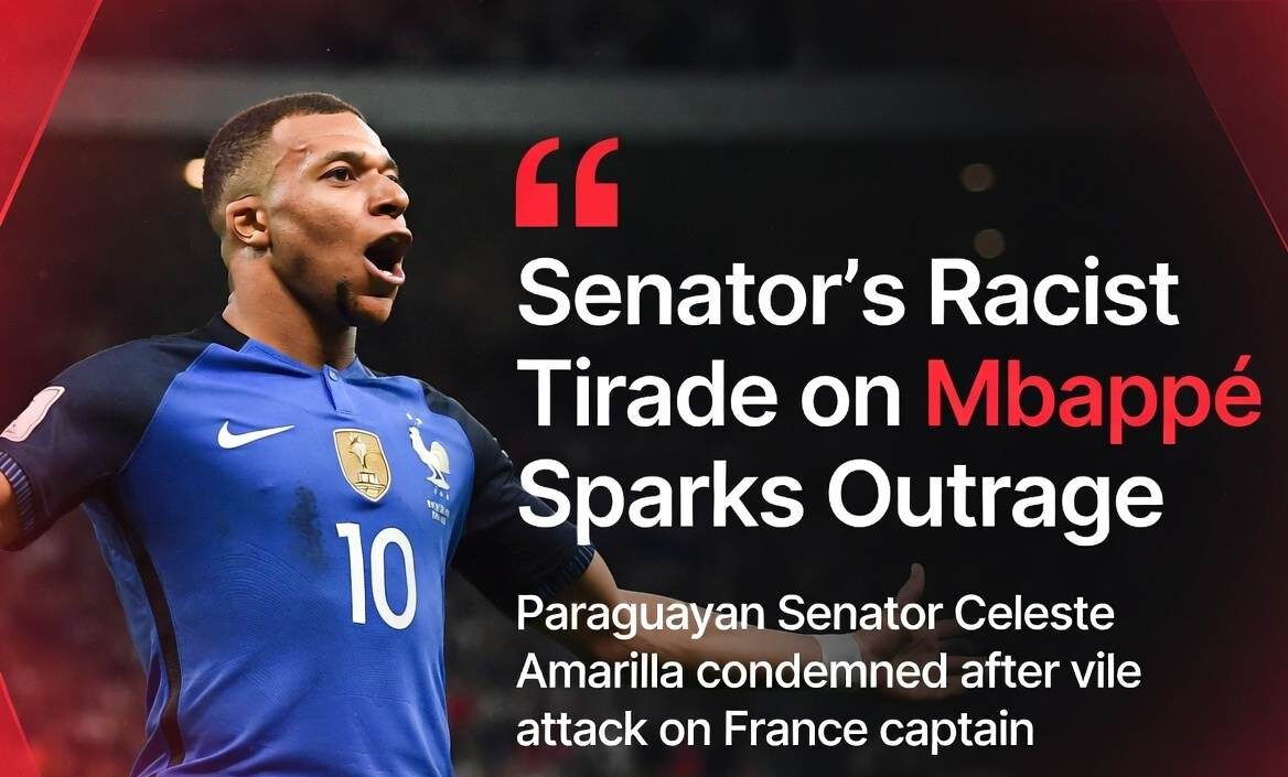 Paraguayan Senator Celeste Amarilla Faces Backlash for Racist Attack on Kylian Mbappé